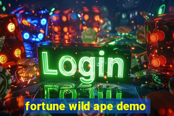 fortune wild ape demo